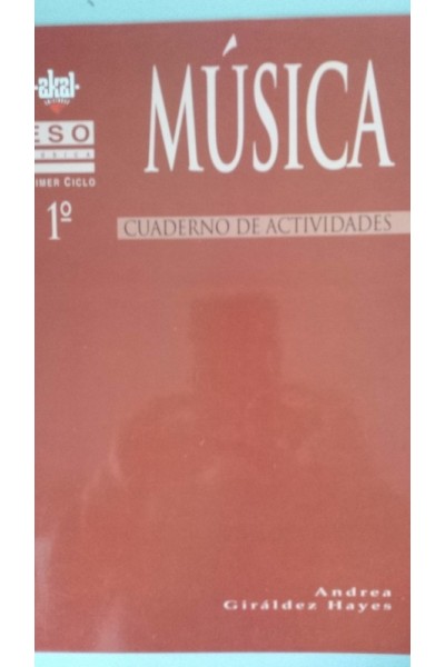 MUSICA 1ª ESO. Primer Ciclo. Cuaderno de actividades
